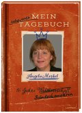 Angela Merkel - Mein geheimes Tagebuch  (Restauflage)