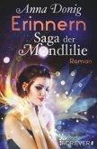 Erinnern / Saga der Mondlilie Bd.2  (Mängelexemplar)