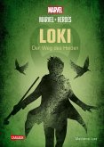 LOKI - Der Weg des Helden / Marvel Heroes Bd.1  (Mängelexemplar)