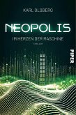 Im Herzen der Maschine / Neopolis Bd.2  (Mängelexemplar)