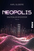 Ein Fehler im System / Neopolis Bd.3  (Mängelexemplar)