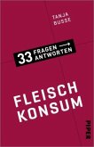 Fleischkonsum / 33 Fragen - 33 Antworten Bd.8  (Restauflage)