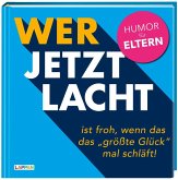 Wer jetzt lacht, ist froh, wenn das "größte Glück" mal schläft  (Restauflage)