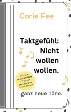 Cover Taktgefühl: Nicht wollen wollen. (eBook, ePUB)