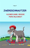 Zwergschnautzer (eBook, ePUB)