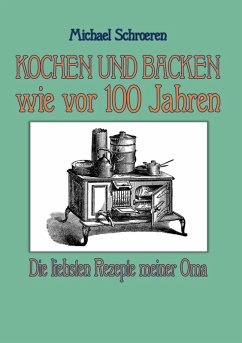 Cover Kochen und Backen wie vor 100 Jahren (eBook, ePUB)