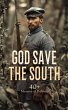 God Save the South: 40+ Memoirs of... - Bild 1