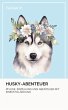 Husky Abenteuer (eBook, ePUB) - Bild 1