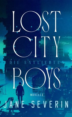 Lost City Boys (eBook, ePUB) - Severin, Jane