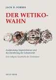 Der Wetiko-Wahn (eBook, ePUB)