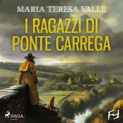 I ragazzi di Ponte Carrega. Una nuova indagine per Maria Viani (MP3-Download) - Valle, Maria Teresa