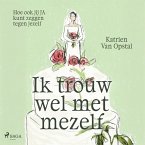 Ik trouw wel met mezelf (MP3-Download)