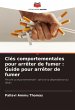 Clés comportementales pour arrêter de... - Bild 1