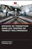 ESPACES DE TRANSITION DANS LES CENTRES DE TRANSIT MULTIMODAUX