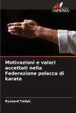 Motivazioni e valori accettati nella Federazione polacca di karate