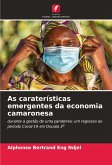 As caraterísticas emergentes da economia camaronesa