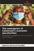 The emergence of Cameroon's economic peculiarities