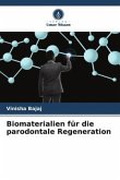 Biomaterialien für die parodontale Regeneration