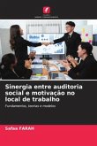 Sinergia entre auditoria social e motivação no local de trabalho