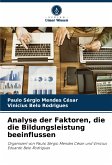 Analyse der Faktoren, die die Bildungsleistung beeinflussen