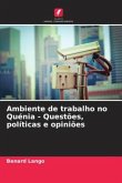 Ambiente de trabalho no Quénia - Questões, políticas e opiniões