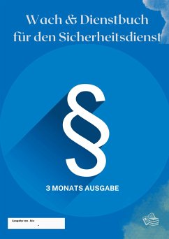 Wach & Dienstbuch für den Sicherheitsdienst - Dieter Voskuhl