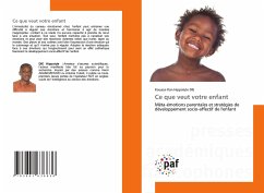 Ce que veut votre enfant - DIE, Kouassi Kan Hippolyte