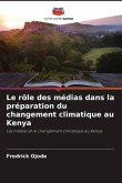 Le rôle des médias dans la préparation du changement climatique au Kenya