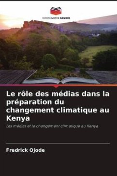 Le rôle des médias dans la préparation du changement climatique au Kenya - Ojode, Fredrick