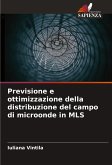 Previsione e ottimizzazione della distribuzione del campo di microonde in MLS