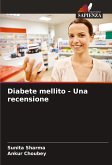 Diabete mellito - Una recensione Diabete mellito - Una recensione