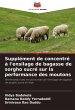 Supplément de concentré à l'ensilage... - Bild 1