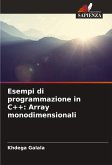 Esempi di programmazione in C++: Array monodimensionali