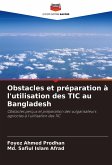 Obstacles et préparation à l'utilisation des TIC au Bangladesh