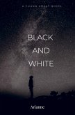 Black and White