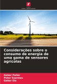Considerações sobre o consumo de energia de uma gama de sensores agrícolas
