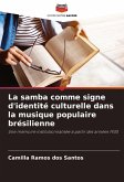 La samba comme signe d'identité culturelle dans la musique populaire brésilienne