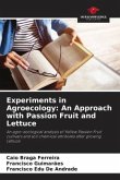 Experiments in Agroecology: An Approach with Passion Fruit and Lettuce