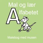 Farvelæg alfabetet - malebog med musen - malebog for børn og voksne