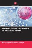 Tendências da fertilidade no Leste do Sudão