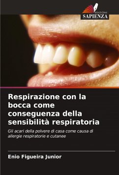 Respirazione con la bocca come conseguenza della sensibilità respiratoria - Figueira Junior, Enio