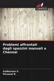 Problemi affrontati dagli spazzini manuali a Chennai