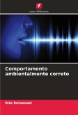 Comportamento ambientalmente correto Comportamento ambientalmente correto