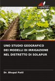 UNO STUDIO GEOGRAFICO DEI MODELLI DI IRRIGAZIONE NEL DISTRETTO DI SOLAPUR