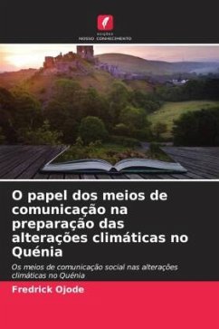 O papel dos meios de comunicação na preparação das alterações climáticas no Quénia - Ojode, Fredrick