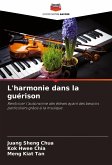 L'harmonie dans la guérison
