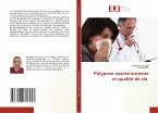 Polypose nasosinusienne et qualité de vie Polypose nasosinusienne et qualité de vie