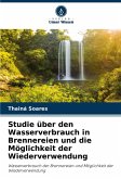 Studie über den Wasserverbrauch in Brennereien und die Möglichkeit der Wiederverwendung Studie über den Wasserverbrauch in Brennereien und die Möglichkeit der Wiederverwendung