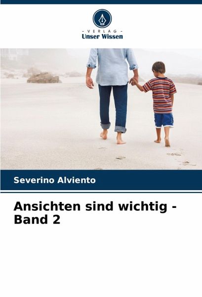Ansichten sind wichtig - Band 2 Ansichten sind wichtig - Band 2