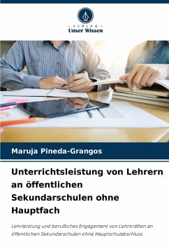 Unterrichtsleistung von Lehrern an öffentlichen Sekundarschulen ohne Hauptfach - Pineda-Grangos, Maruja